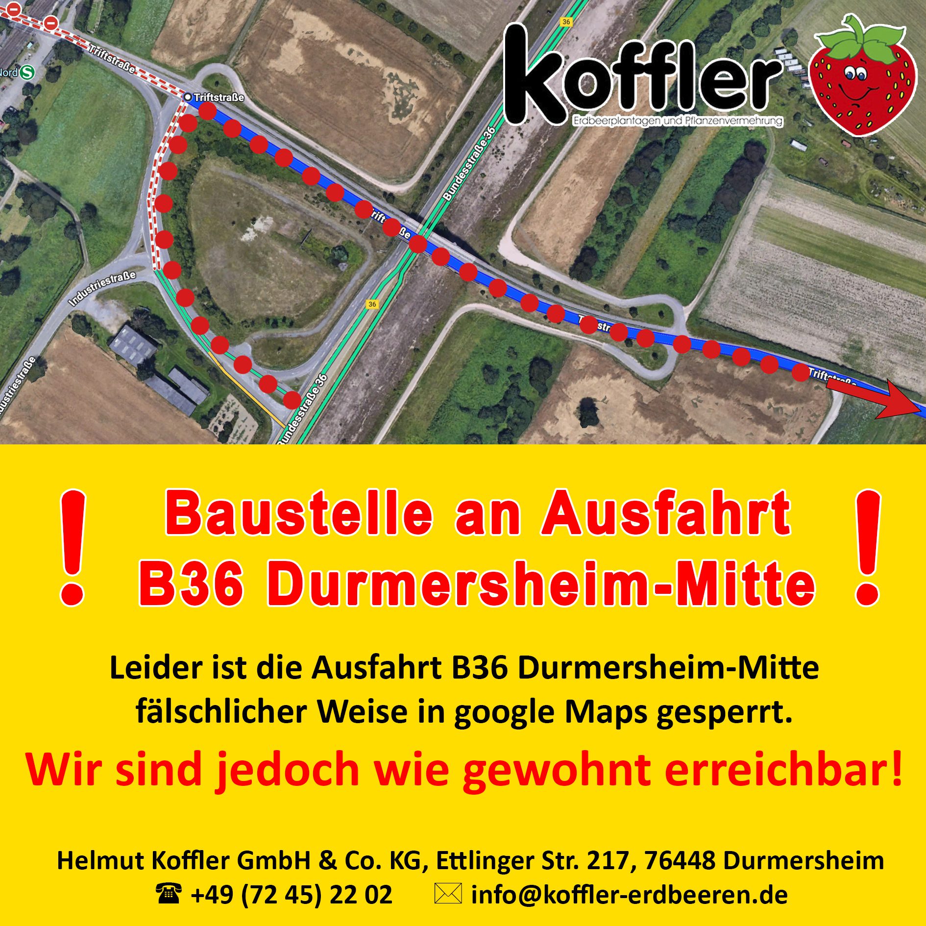 Wichtige Verkehrsinformation B36 Für Unsere Besucher | Koffler Erdbeeren